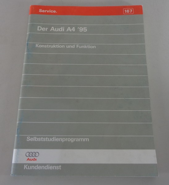 SSP 167 Selbststudienprogramm Audi A4 ´95 Vorstellung Konstruktion und Funktion