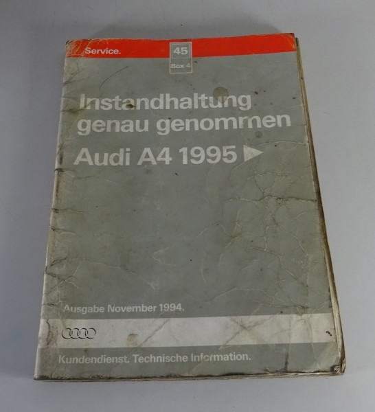 Werkstatthandbuch Instandhaltung genau genommen Audi A4 B5 Stand 11/1994