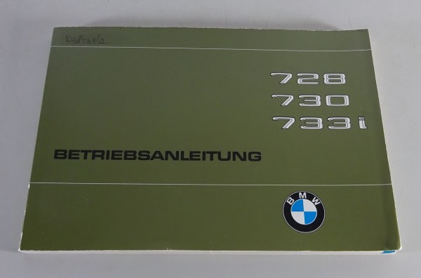 Betriebsanleitung / Handbuch BMW 7er E23 728 / 730 / 733 i Stand 08/1978