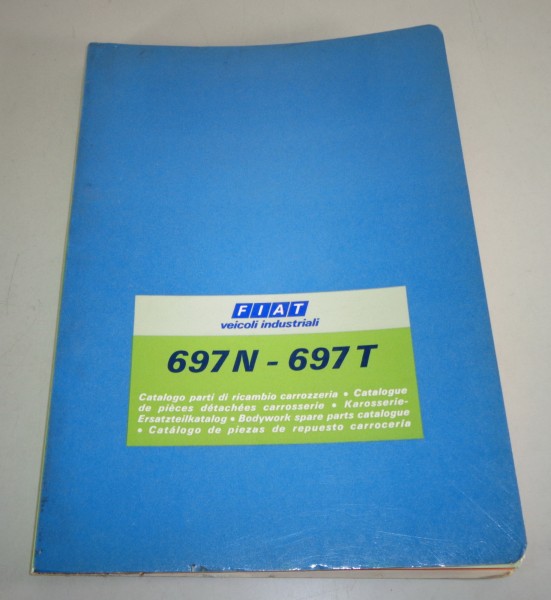 Teilekatalog / Parts list Karosserie Fiat 697 N / 697 T von 05/1976