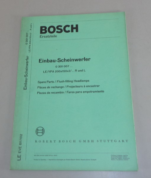 Teilekatalog Bosch Einbau Scheinwerfer 0 301 007.. LE/YPA 200x150x2/ R L 6/1968