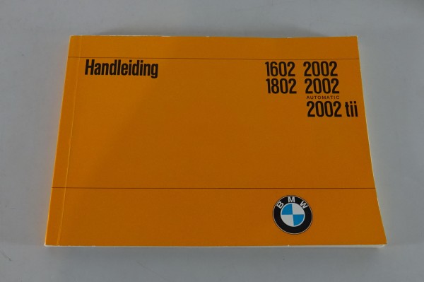 Handleiding / Gebruiksaanwijzing BMW 1602 1802 2002 + tii von 11/1971 nederlands