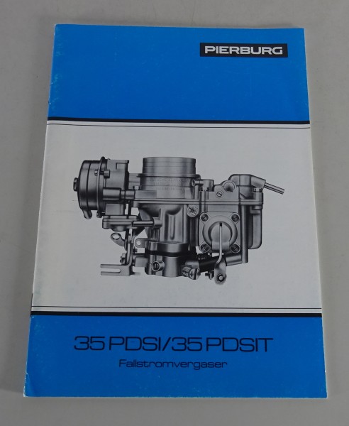 Handbuch Pierburg Fallstromvergaser 35 PDSI / PDSIT für Audi / VW / Opel 11/1982