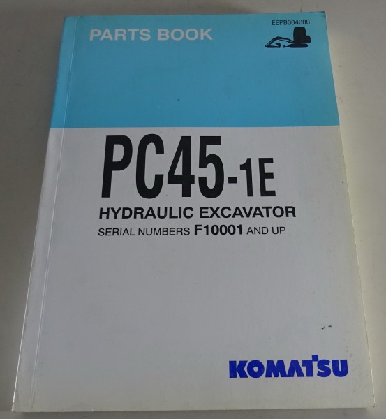 Parts Catalogue / Teilekatalog Komatsu Hydraulik Bagger PC 45-1E Stand 03/1995