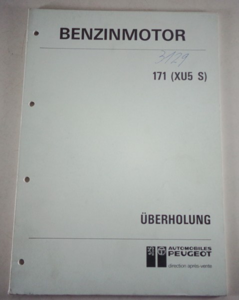 Werkstatthandbuch Peugeot Benzinmotor XU5 S 1,6l 96 PS in 305 GT Stand 05/1984
