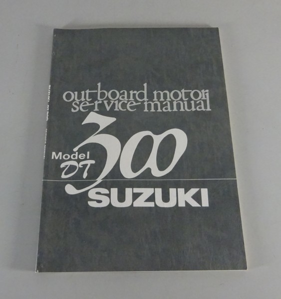 Workshop / Service manual Suzuki Outboard Motor DT300 from 1973