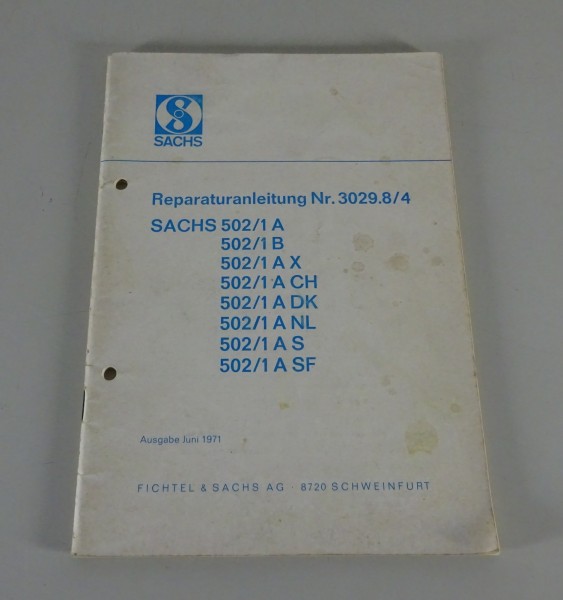 Reparaturanleitung Sachs Motor 502 / 1 A / 502 / 1 B Stand 06/1971