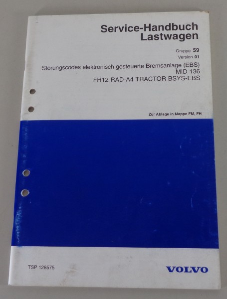 Werkstatthandbuch Volvo LKW FH12 Störungscodes Bremsanlage EBS MID 136 von 1998