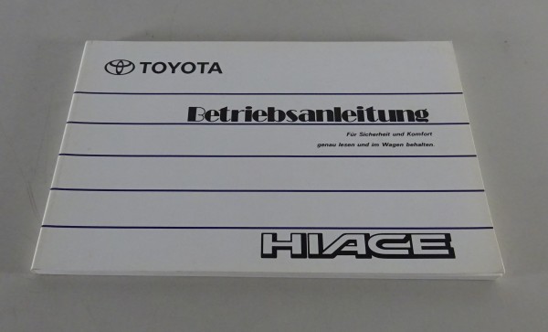 Betriebsanleitung / Handbuch Toyota Hiace H100 Stand 1995