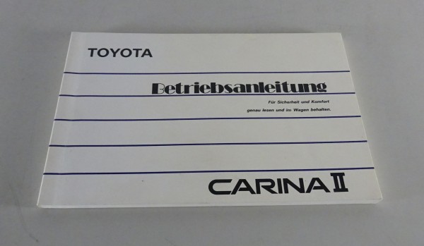 Betriebsanleitung / Handbuch Toyota Carina II Typ T17 Stand 1988