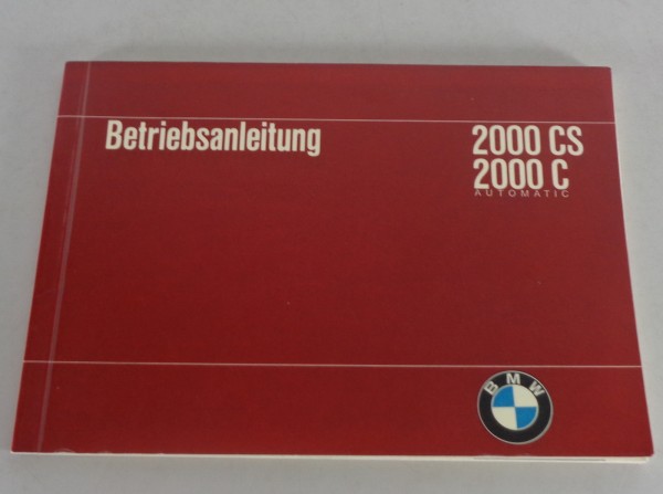 Betriebsanleitung BMW 2000 CS Coupe / 2000 C Automatic Stand 10/1965