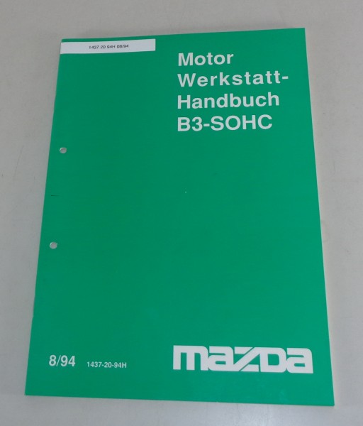 Werkstatthandbuch Mazda Motor B3 - SOHC Stand 08/1994