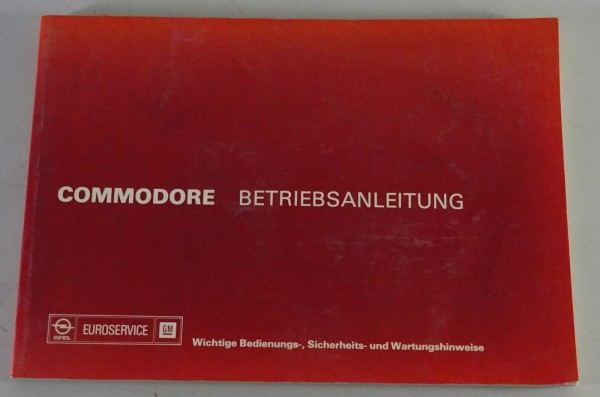 Betriebsanleitung / Handbuch Opel Commodore B 2,5 S / 2,8 HC + EC Stand 12/1976