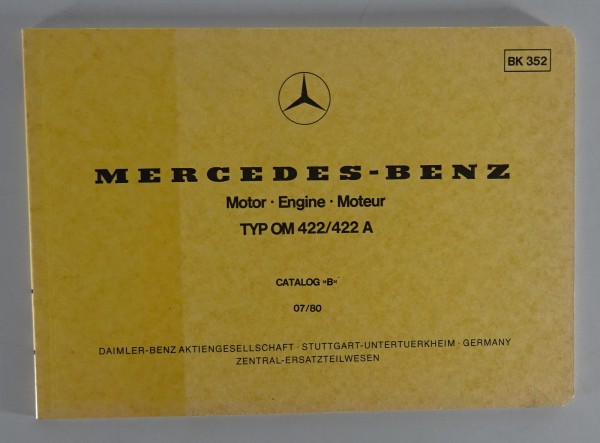 Bildkatalog Teilekatalog Mercedes Benz Diesel Motor OM 422 / 422 A von 07/1980