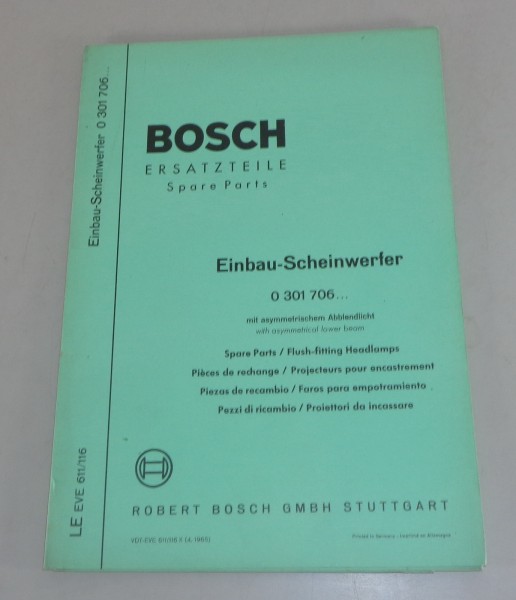 Teilekatalog / Parts list Bosch Einbau Scheinwerfer 0 301 706 001 / 500 - 4/1965