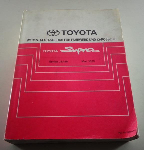 Werkstatthandbuch Toyota Supra Serie JZA80 330 PS 1993 - 2002, Stand 05/1993