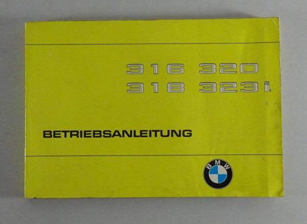 Betriebsanleitung BMW 3er E21 316 - 318 - 320 - 323i Stand 7/1979