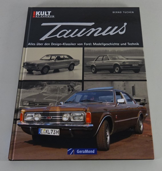 Bildband Ford Taunus - Alles über den Design-Klassiker von Ford Modell & Technik