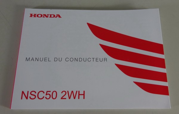 Manuel du Conducteur Honda NSC 50 2WH Stand 2012 Français
