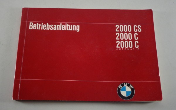 Betriebsanleitung / Handbuch BMW 2000 CS / C / C Automatic von 10/1968