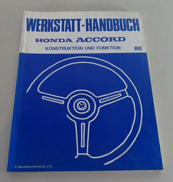 Werkstatthandbuch Konstruktion & Funktion Honda Accord 3. Generation Stand 1985