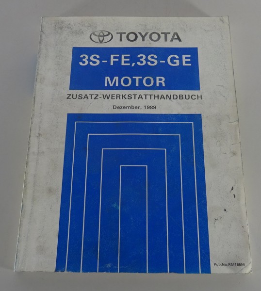 Zusatz-Werkstatthandbuch Toyota MR2 Motor 3S-FE + 3S-GE Stand 12/1989