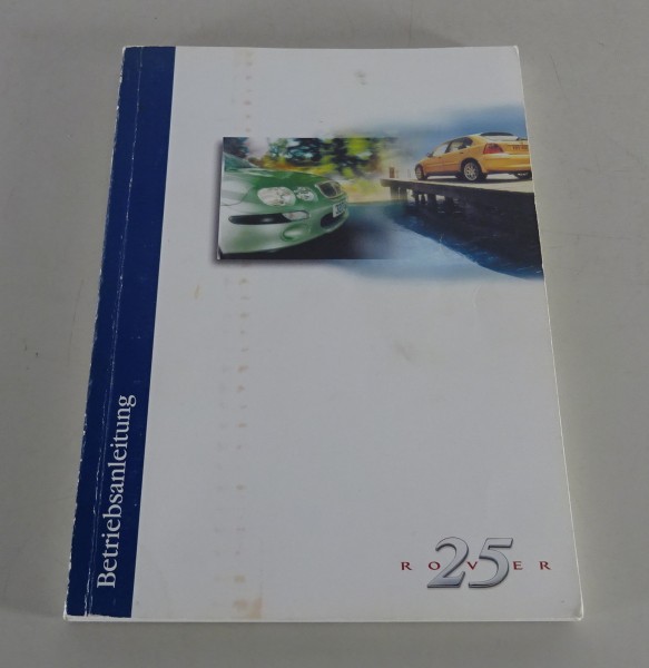 Betriebsanleitung / Handbuch Rover 25 incl. 1,8 VVC Stand 2000