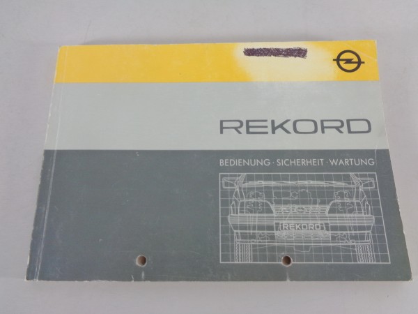 Betriebsanleitung / Handbuch Opel Rekord E2 Stand 10/1984