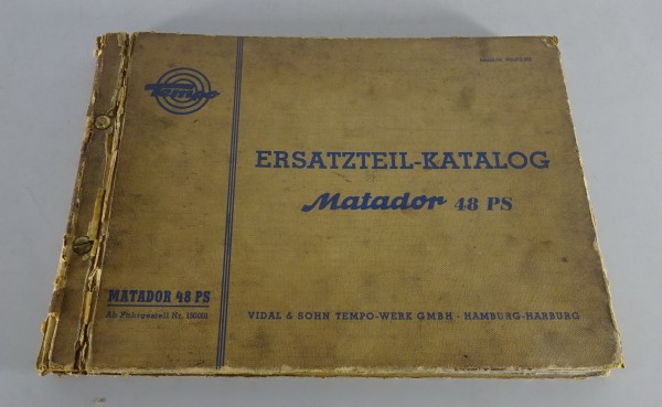 Teilekatalog Tempo Matador 48 PS ab Fahrgestell Nr. 150001 Stand 02/1958