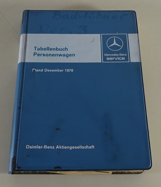 Tabellenbuch Mercedes-Benz PKW Typen W123, W116, R107 SL, C107 SLC Stand 12/1978