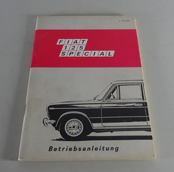 Betriebsanleitung / Handbuch Fiat 125 Special Stand 05/1971