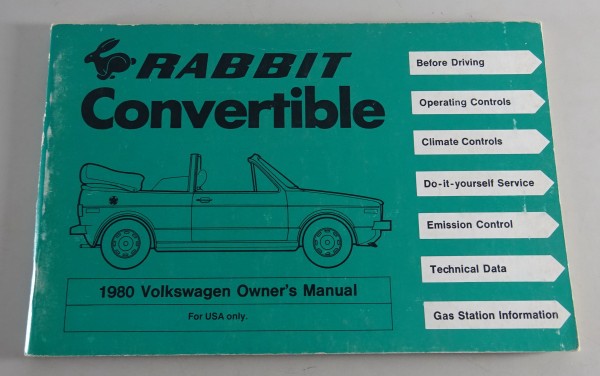 Owner´s Manual VW Rabbit Convertible / VW Golf 1/I Cabrio US-Modell from 1980