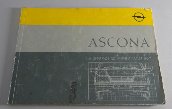 Betriebsanleitung / Handbuch Bedienungsanleitung Opel Ascona C Stand 10/1987