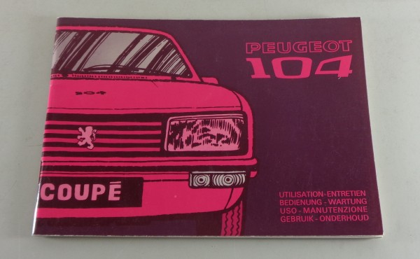 Betriebsanleitung / Handbuch Peugeot 104 Stand 10/1974