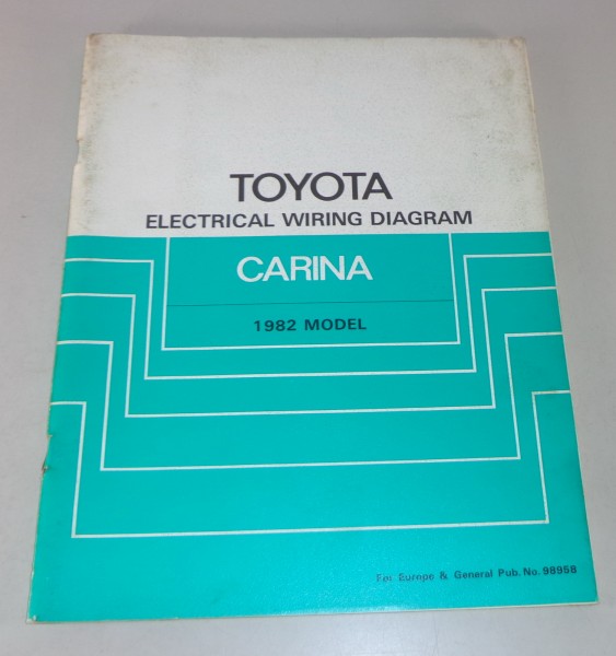 Workshop Manual Toyota Carina electrical wiring diagram 1982 Model