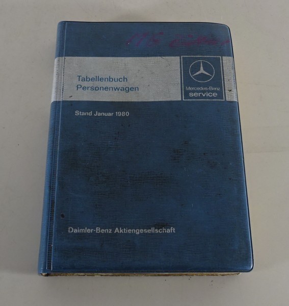 Tabellenbuch Mercedes Benz PKW Typ W 123 116 S-Klasse R C 107 SL SLC, 01/1980