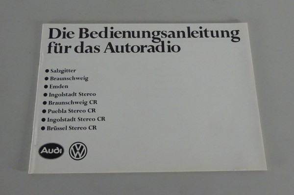 Betriebsanleitung VW Audi Autoradio Salzgitter / Braunschweig etc. Stand 12/1979