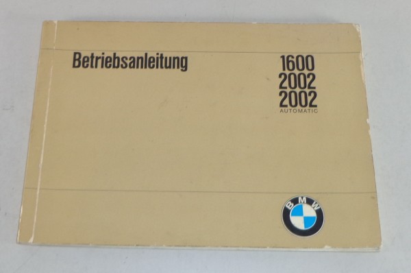 Betriebsanleitung BMW 1600 / 2002 / 2002 Automatic Stand 05/1969