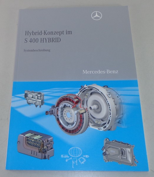 Werkstatthandbuch Einführungsschrift Mercedes S-Klasse W221 S 400 Hybrid - 2009