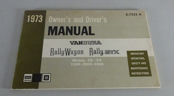 Owner´s Manual / Handbook GMC Vandura / Rally Wagon / Rally STX Stand 1973