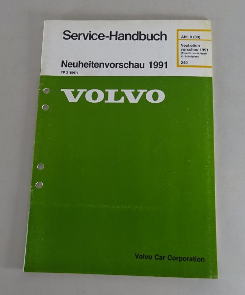 Werkstatthandbuch Volvo 240 Neuheitenvorschau 1991