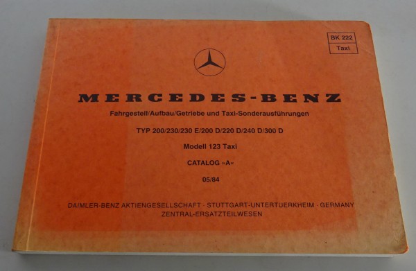 Bildkatalog Teilekatalog Mercedes Benz W123 Taxi Stand 05/1984