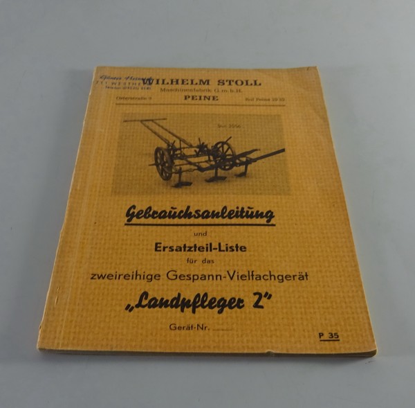 Betriebsanleitung / Teilekatalog Stoll Gespann-Vielfachgerät "Landpfleger 2"