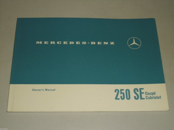 Owner's Manual Mercedes Benz W111 250 SE 250SE Coupé Cabriolet von 1966