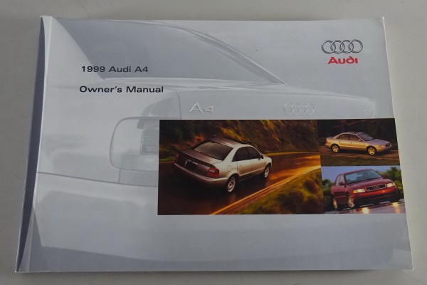 Owner´s Manual / Handbook Audi A4 + Quattro US-Modell Modelljahr 1999