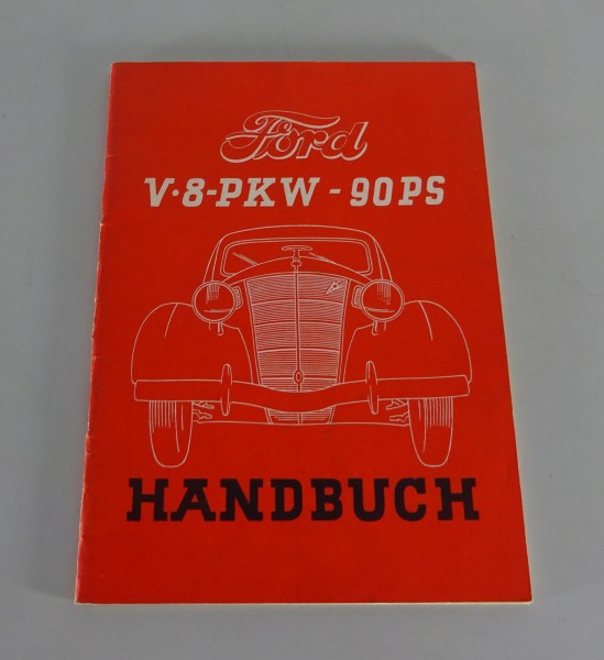 Betriebsanleitung / Handbuch Ford V8 PKW Ford Köln Stand 05/1939