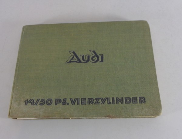 Betriebsanleitung / Handbuch Audi 14/50 PS Typ K ( 1921 - 1926 )