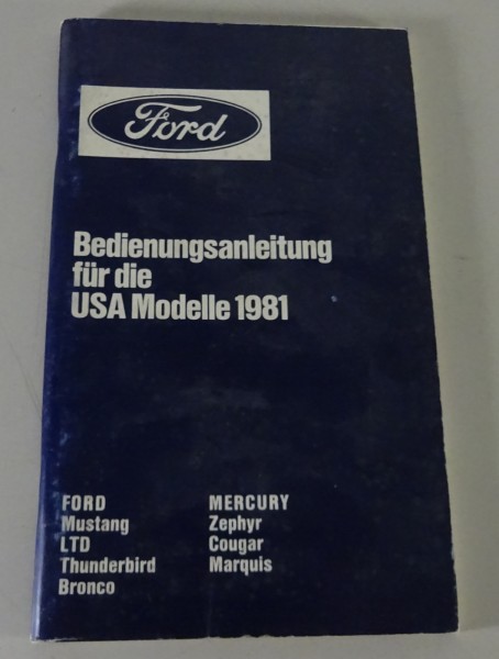 Betriebsanleitung Ford Mercury / Lincoln / Mustang / LTD | USA Modelle 1981 GER