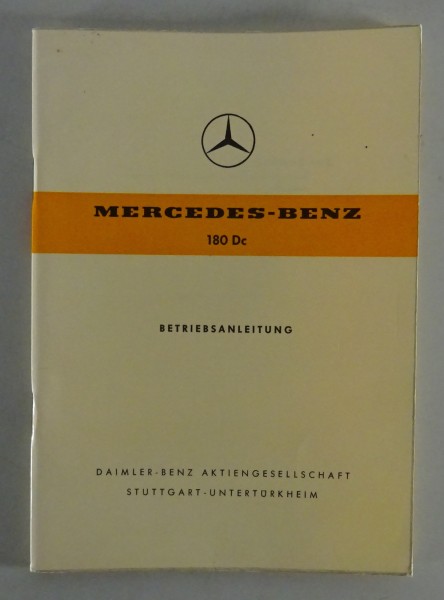Betriebsanleitung / Handbuch Mercedes Benz 180 Dc Ponton Diesel W120 von 06/1962