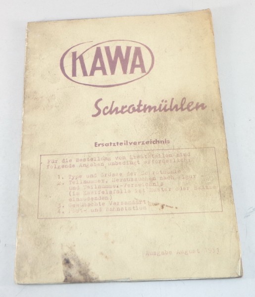 Teilekatalog / Ersatzteilliste Kawa Schrotmühle Stand 08/1951